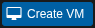 Create VM